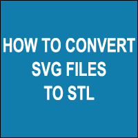 Download SVG to STL: How to Convert SVG Files to STL | Teesvg