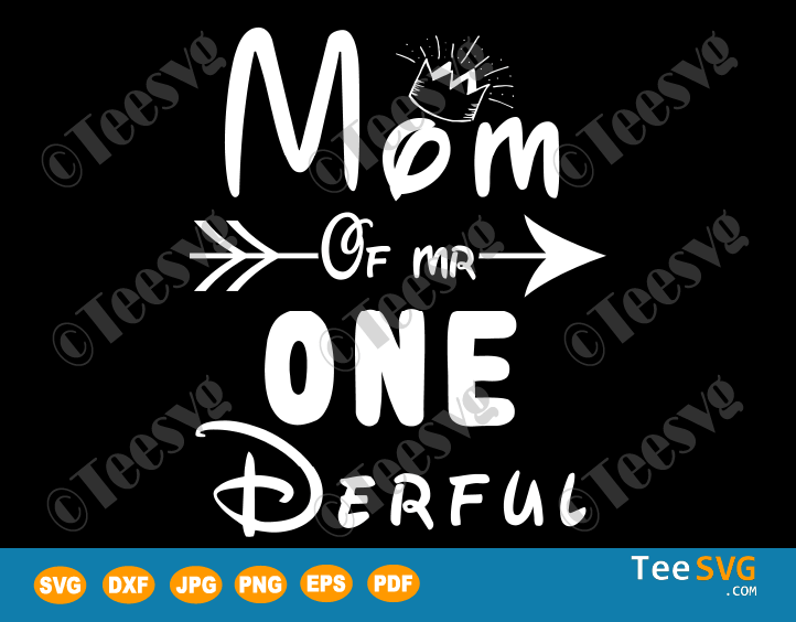 Download Mom of Mr Onederful SVG Women Funny Wonderful 1st Birthday ...