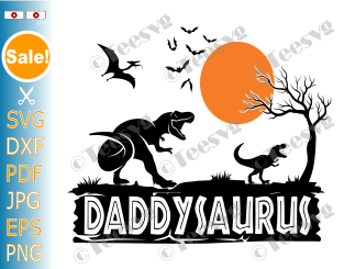 Daddy Saurus SVG PNG SVG - Digital Download - Dinosaur Dad SVG, Family SaurusShirt, Dinosaur Shirt PNG, T-rex Clipart Cricutsvgdxf png eps jpg .