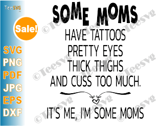 Some Moms SVG