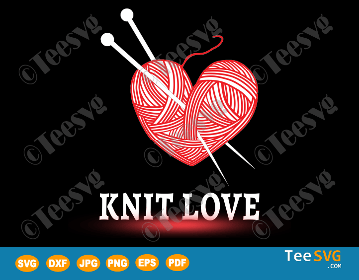 Download Knitting Clipart SVG - Knit Love - Birthday and Valentines Day Gift | Teesvg