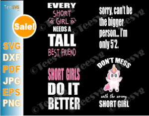 Download Short Girls SVG Bundle Funny Cricut Design Quotes For little girl | Teesvg