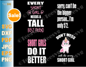 Download Short Girls SVG Bundle Funny Cricut Design Quotes For ...