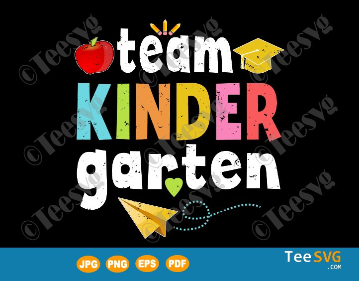 Team Kindergarten SVG - Teacher Student Funny 1st Day Of School