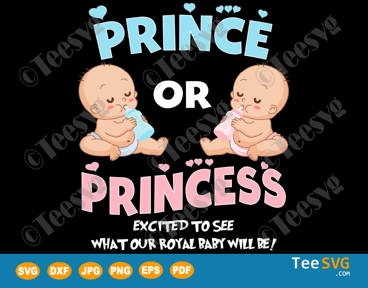 Boy or Girl SVG DXF Cutting File Prince Or Princess Maternity Baby Shower Gender Reveal Design