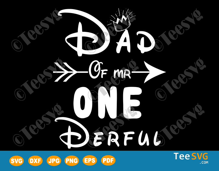 Download Dad of Mr Onederful SVG Men Funny Wonderful 1st Birthday ...