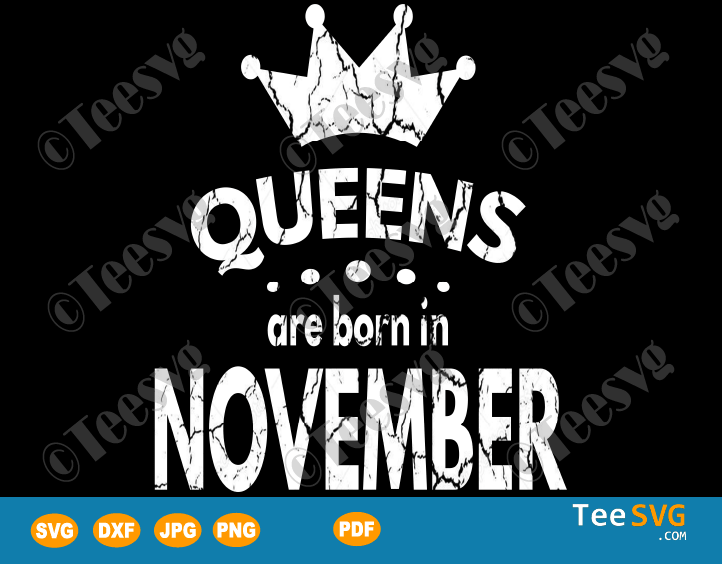 Queens Are Born In November SVG Girl Birthday
