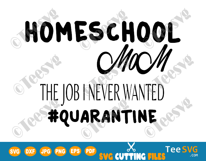 Download Homeschool Mom SVG Funny Mama Quarantine Life Quotes ...