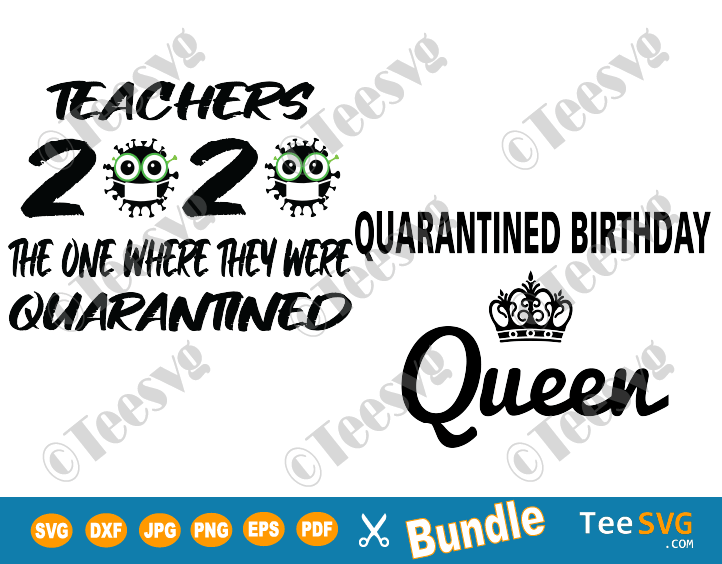 Free Free Quarantine Birthday Queen Svg Free 476 SVG PNG EPS DXF File