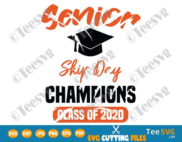 Senior Skip Day Champions SVG Champs Seniors Class Of 2020 Quarantine Graduation Shirt Design