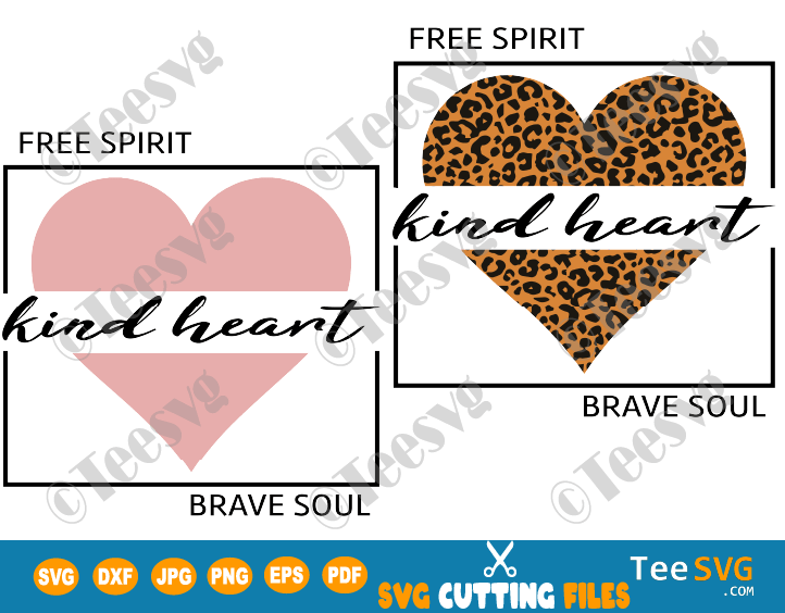 Download Free Spirit Kind Heart Brave Soul Leopard Png Svg Htv Sublimation Teesvg PSD Mockup Templates