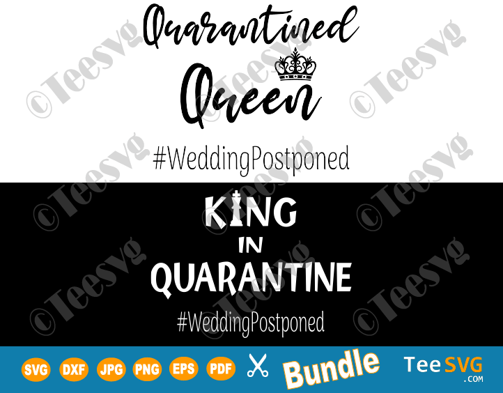 Postponed Wedding Quarantine Svg Shirt Quarantined Bride And Groom Funny Covid Postpone Couple Marriage Gifts Teesvg