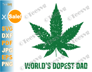 Download Worlds Dopest Dad Weed Svg Funny Fathers Day Carnabis Png Dxf Eps Sublimation Clipart Design Teesvg
