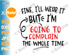Funny Humour Quote Phrase Saying SVG Vector Cutting File Digital Download I'm Nicer Than My Face Looks