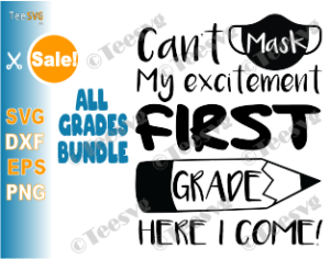 Download Can T Mask My Excitement Svg Png Sublimation Download Bundle 1st First Grade 2nd Second And All Grades School Mask Svg For Kids Students Teesvg Etsy Pinterest