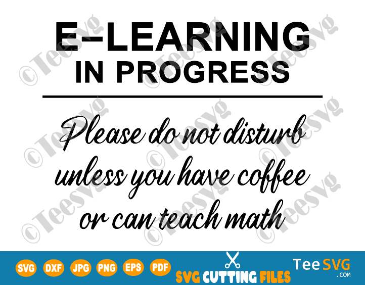 E Learning In Progress Svg Sign Distance Virtual Learning Svg Online E Learning Svg Funny Door Hanger Svg File Teesvg Etsy Pinterest