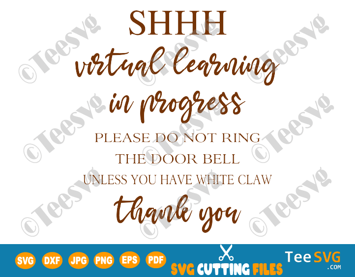 Virtual Learning Sign for Door Hanger SVG Shhh Distance Online E Learning Don't Knock do not knock School SVG