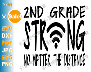 2nd Grade Strong SVG No Matter The Distance With Wifi Symbol Teacher Second Grade Online virtual School Back to school SVG Shirt