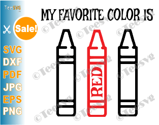 My Favorite Color is Red SVG PNG Toddler Kids Color SVG Crayon SVG file for Shirt Red Crayons Colors