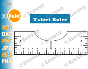 Tshirt Ruler SVG Guide T shirt Placement Ruler SVG T shirt Alignment