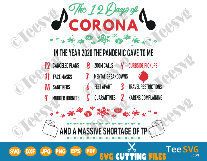 12 Days of Corona SVG PNG Funny Christmas Pandemic Ornament 2020 SVG Covid Quarantine TP Shortage Shirt Digital Download for Ornaments and Cards