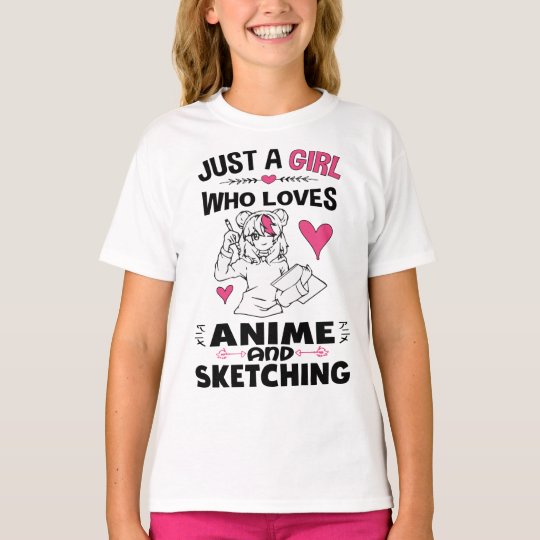 Just A Girl Who Loves Anime and Sketching Girls Shirt Gift