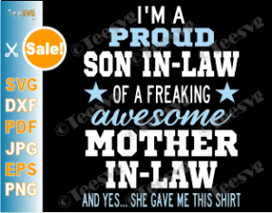 Download Proud Son in Law of an Awesome Mother in Law SVG Funny ...