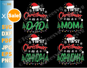 Download First Christmas Family Svg Shirts Bundle 1st Christmas Matching Family Dad Mom Grandpa Grandma Pajamas Pjs Ornament Svg Files Teesvg