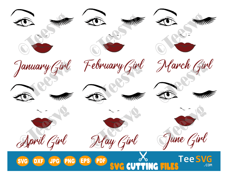 Girl Birthday Svg Bundle From January Until December 12 Months Svg Png Face Eyes Svg Winking Eye Svg Girls Birthday Shirt Svg Women Queens Vector Teesvg