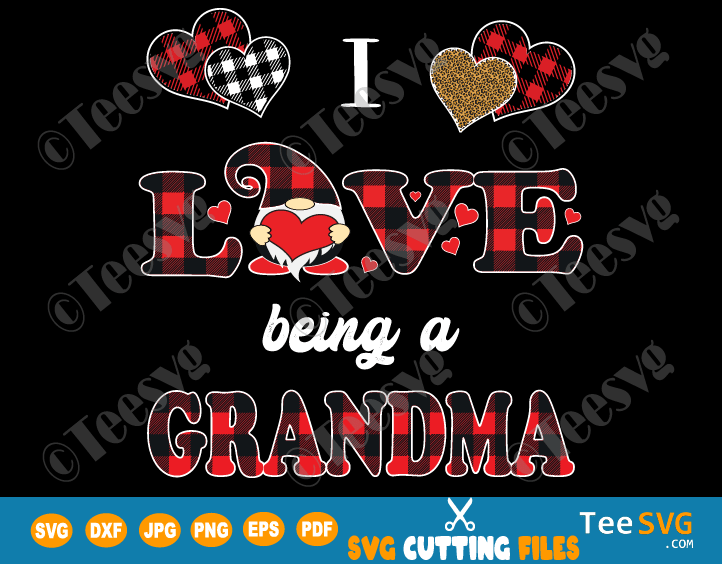 Free Free 126 We Love You Grandma Svg SVG PNG EPS DXF File