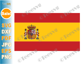 Spain Flag SVG PDF PNG JPG EPS DXF Printable Vector Cricut Decal Download To Print - Flag of Spain - Spanish Flag - Country Flags