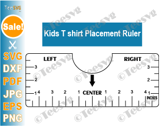 T-shirt Placement Ruler Children SVG DXF PNG Eps , T Shirt Ruler