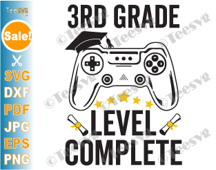 3rd Grade Level Complete SVG Graduation Gamer Third Grade Class of 2021 Video Games Gaming PNG