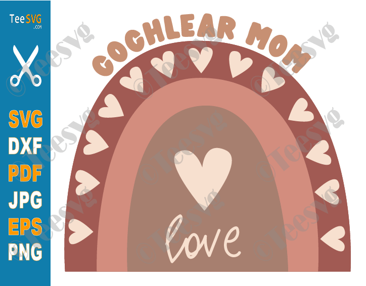 Boho Cochlear Mom SVG PNG, Cute Deaf Pride, Rainbow, Cochlear Implant Hears Mother, Hearing Loss Awareness, Cricut Files