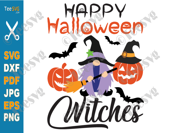 Happy Halloween Witches SVG Witch Gnome SVG Cut Files Diy Gnomes Pumpkin Bats Hat Spider Sign Shirt Cricut Images