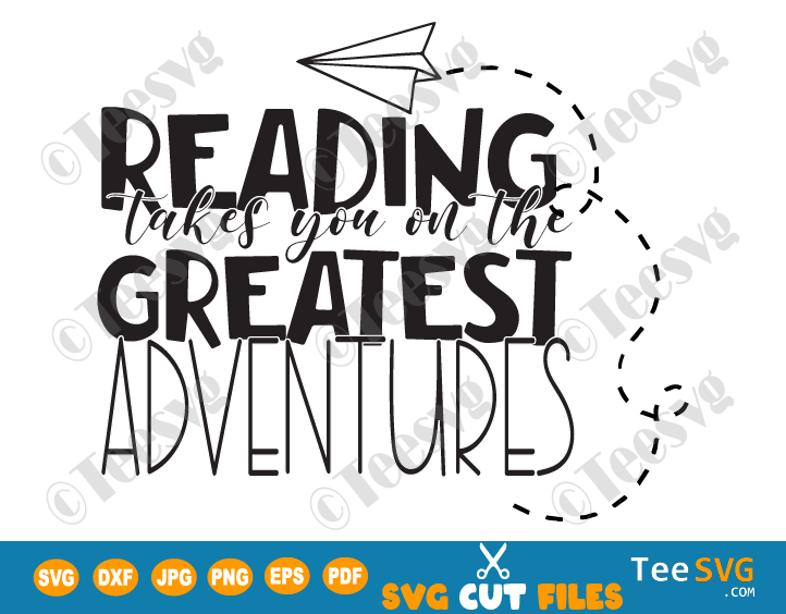 Reading SVG, Reading Adventures SVG, Classroom Library SVG, Classroom Decor SVG, Book Books SVG PNG PDF DXF EPS Cricut Files