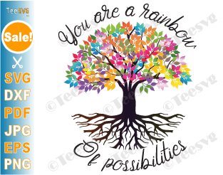 Funny Teacher Quote SVG, Cute Teacher Sayings SVG, You are a Rainbow of Possibilities Tree Teaching Gift Designs Shirt ideas for Cricut