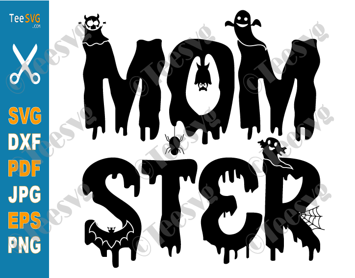 Halloween Mom SVG, Mom ster SVG, Momster SVG, Funny Halloween Shirt SVG, Spooky PNG Cut Files Cricut Silhouette