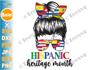Hispanic Heritage Month SVG PNG Messy Bun Latino Countries Flag Latin American Flags Download