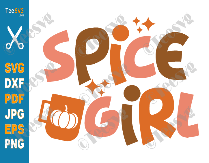 Pumpkin Spice Girl SVG, PNG, Fall, Autumn, Thanksgiving, Halloween, Retro, Sublimation, For Cameo Cricut