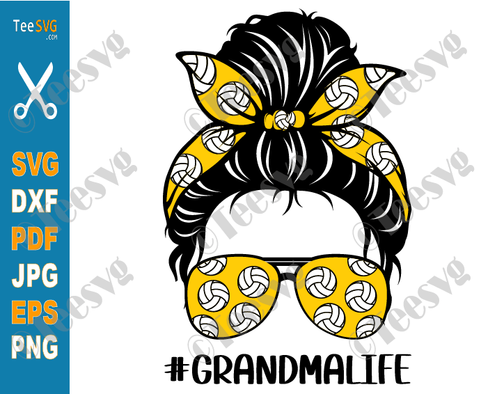 Volleyball Grandma SVG Messy Bun Grandma Life SVG Granny Shirt PNG