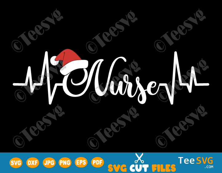 Christmas Nurse Heartbeat Stethoscope SVG Santa Hat Nurse Life PNG DXF Cricut Shirt Design
