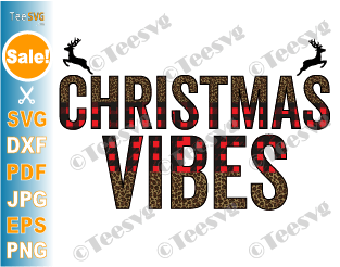Christmas Vibes Leopard Buffalo Plaid SVG PNG Sublimation Shirt Xmas Design