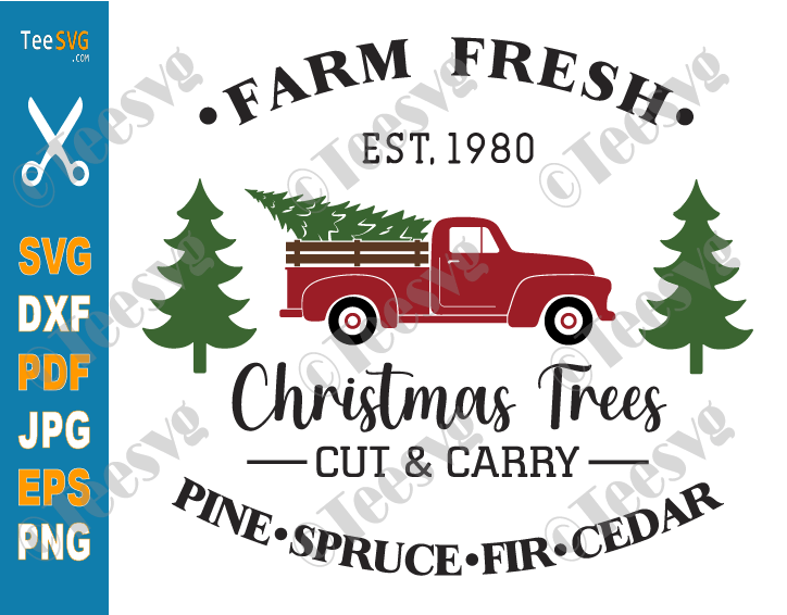 Farm Fresh Christmas Trees SVG, Rustic Christmas Tree Farm Truck SVG ...