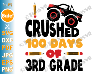 100 Days Of School Third Grade SVG I Crushed 100 Days Of 3rd Grade Boys Kid Gifts Ideas