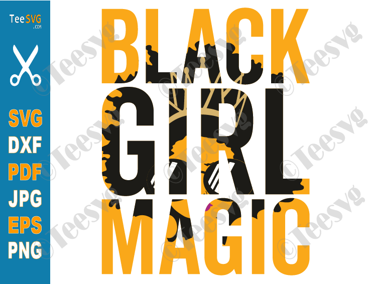 Black Girl Magic SVG Afro Lady BGM Queen Boss Little Diva Black Woman PNG Cricut Cut Cutting