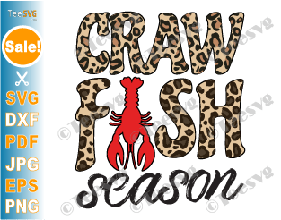 Vector Crawfish screen print transfers CLIPART PNG SVG Crawfish Season SVG Leopard | Boil Crawfish Cricut Shirt | Crafish Sublimation Designs Images Illustration