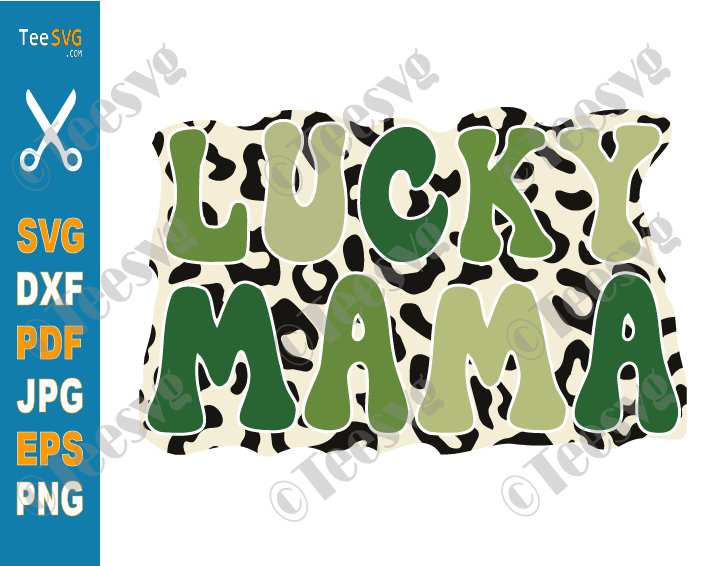 One Lucky Mama SVG St Patricks Day Svg Retro Mama Svg 