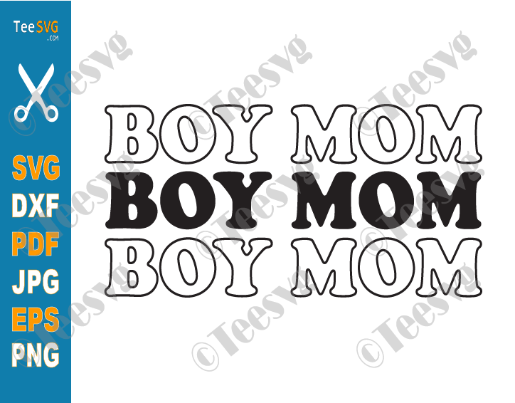 Boy Mom SVG Boy Mama SVG PNG Mama's of Boys Shirt Mom and Son SVG