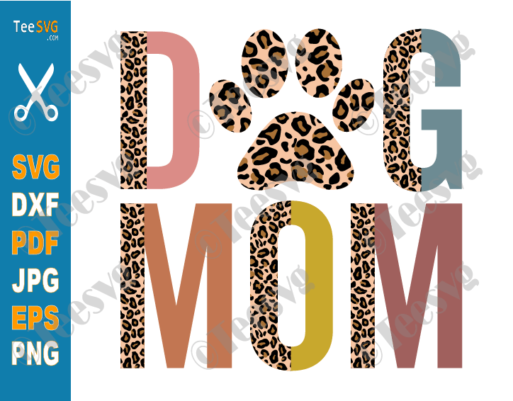 Dog Mom SVG Half Leopard Dog Mama SVG PNG Print File for Sublimation Fur Mom Funny Dog Quotes Fur Mama Cheetah